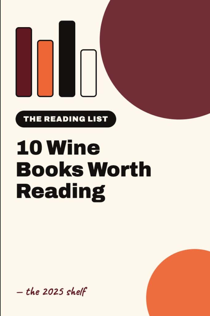 10 Wine Books Worth Reading - Spill It Consultancy reading list